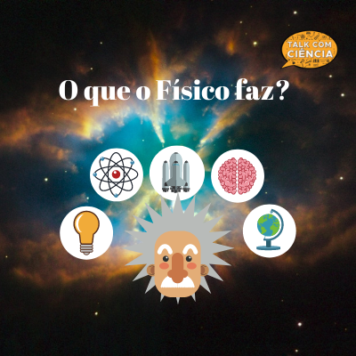 Curso de Física: O que o físico faz?